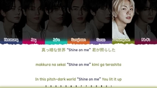 ENHYPEN 'Shine On Me' Lyrics (엔하이픈 Shine On Me 가사) [Color Coded Kan_Rom_Eng] |