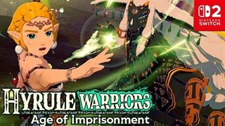 تریلر دوم بازی Hyrule Warriors: Age of Imprisonment