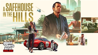 تریلر بازی GTA Online A Safehouse in the Hills