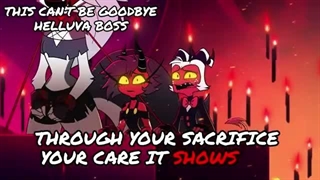 16-This Can’t Be Goodbye【Helluva Boss Moxxie FanMade Original Song】