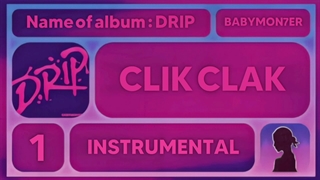 ورژن بی‌کلام آهنگ CLIK CLAK از بیبی مانستر | INSTRUMENTAL CLIK CLAK BY BABYMONSTER