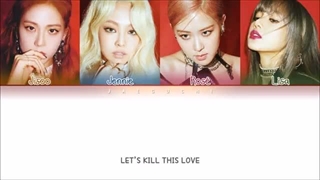 لیریک Kill this love از BLACKPINK