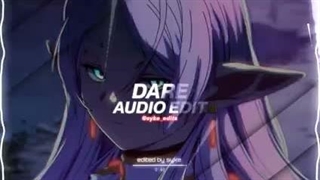 Dare (slowed to perfection) - Sayfalse [edit audio]